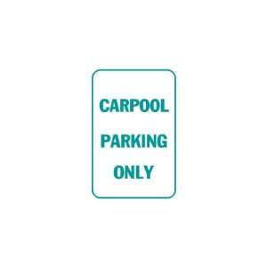  3x6 Vinyl Banner   Carpool parking only 