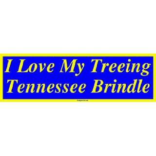  I Love My Treeing Tennessee Brindle MINIATURE Sticker 