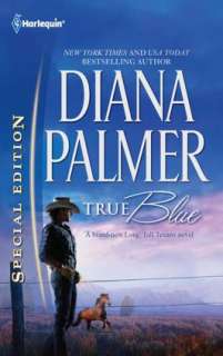   True Blue by Diana Palmer, Harlequin  NOOK Book 