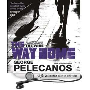  The Way Home (Audible Audio Edition) George Pelecanos 