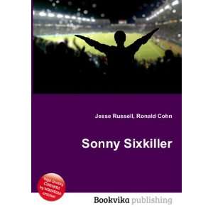  Sonny Sixkiller Ronald Cohn Jesse Russell Books