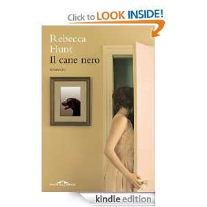 Il cane nero (Romanzi) (Italian Edition) Rebecca Hunt, L. Grandi 