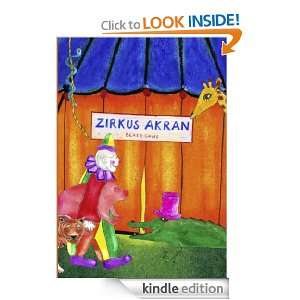 Zirkus Akran (German Edition) Beate Ganz  Kindle Store
