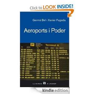 Aeroports i Poder (Catalan Edition) Germà Bel, Xavier Fageda  