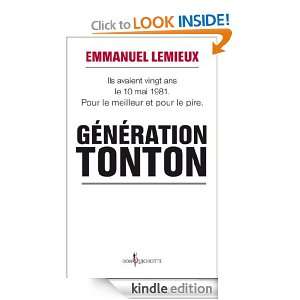 Génération Tonton (NON FICTION) (French Edition) Emmanuel Lemieux 