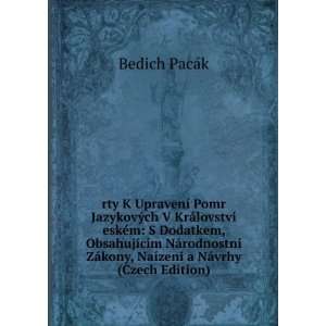   kony, NaÃ­zeni a NÃ¡vrhy (Czech Edition) Bedich PacÃ¡k Books