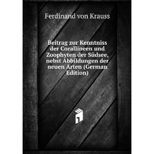   neuen Arten (German Edition) Ferdinand von Krauss  Books