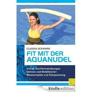 Fit mit der Aquanudel (German Edition) Claudia Schwark  