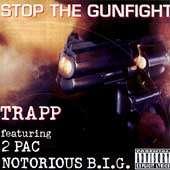 Trapp Stop The Gunfight fea 2 Pac & Biggie CD NEW  