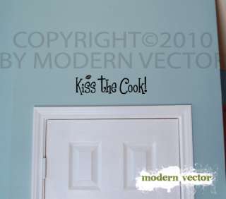 KISS THE COOK Kitchen Vinyl Wall Quote Decal  