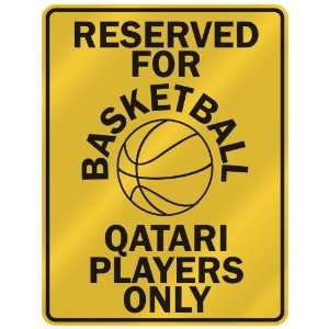   FOR  B ASKETBALL QATARI PLAYERS ONLY  PARKING SIGN COUNTRY QATAR