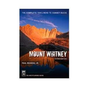 The Mountaineers Mount Whitney Trail Guide 2nd Edition 