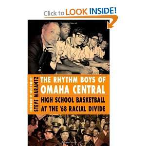  The Rhythm Boys of Omaha Central High School Basketball 