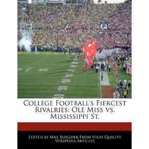 College Footballs Fiercest Rivalries Ole Miss vs 