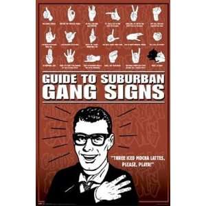  Suburban Gang Signs   Poster (22x34)