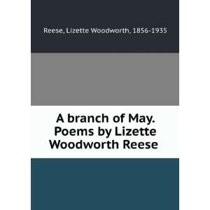   Woodworth Reese  Lizette Woodworth Reese  Books