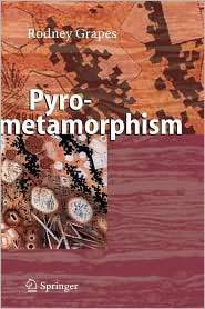 Pyrometamorphism, (3540294538), Rodney Grapes, Textbooks   Barnes 