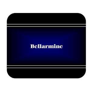    Personalized Name Gift   Bellarmine Mouse Pad 