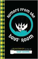 Rumors from the Boys Room A Rose Cooper