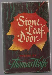 STONE A LEAF A DOOR   Thomas Wolfe   1st Printing   HC/DJ   VG/VG 