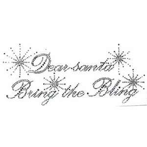    Dear Santa, Bring the Bling/Christmas, Holidays 