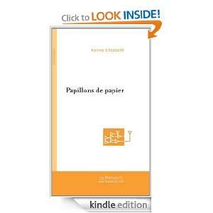 Papillons de Papier (French Edition) Karine Elisabeth  