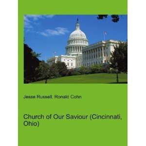  Church of Our Saviour (Cincinnati, Ohio) Ronald Cohn 