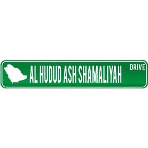 New  Al Hudud Ash Shamaliyah Drive   Sign / Signs  Saudi Arabia 