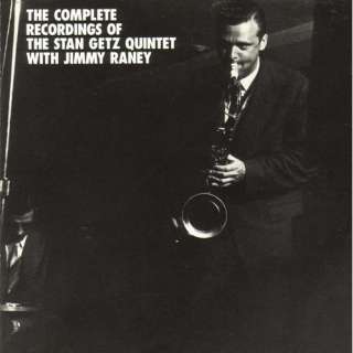   The Stan Getz Quintet With Jimmy Raney Stan Getz Quintet, Jimmy Raney