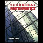 Technical Math 3RD Edition, Robert D. Smith (9780827368071 