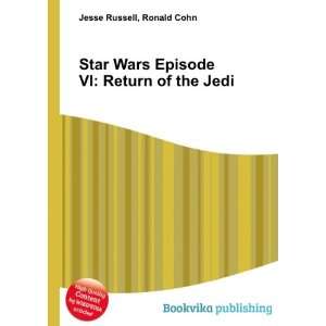   Wars Episode VI Return of the Jedi Ronald Cohn Jesse Russell Books