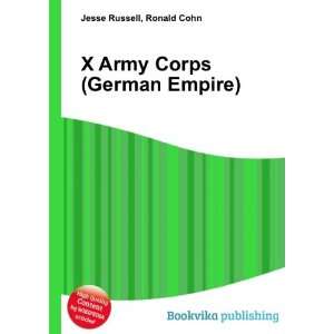 X Army Corps (German Empire) Ronald Cohn Jesse Russell 
