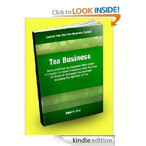   Business Plan For Your Tea Room Or Wholesale Tea Business And Share