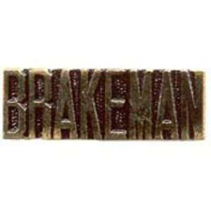  Brakeman Pin 1 Arts, Crafts & Sewing