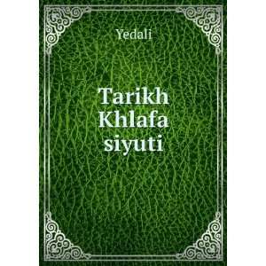  Tarikh Khlafa siyuti Yedali Books