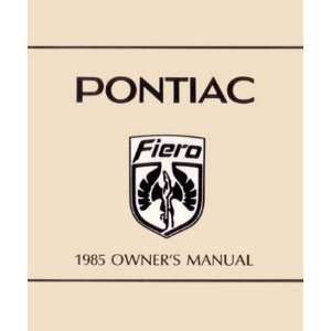  1985 PONTIAC FIERO Owners Manual User Guide Automotive