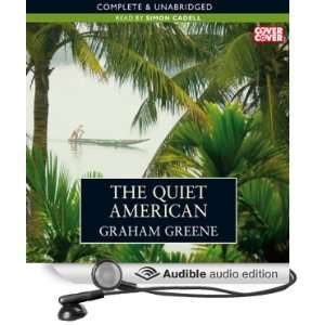  The Quiet American (Audible Audio Edition) Graham Greene 