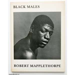  Black males Robert Mapplethorpe, Edmund White Books