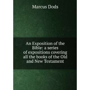   and New Testament by Marcus Dods and others Index Marcus Dods Books