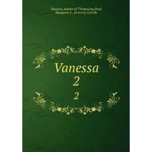   of Thomasina,Paul, Margaret A., formerly Colville Vanessa Books