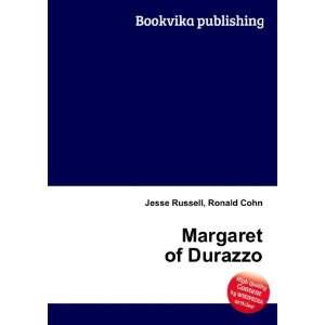  Margaret of Durazzo Ronald Cohn Jesse Russell Books
