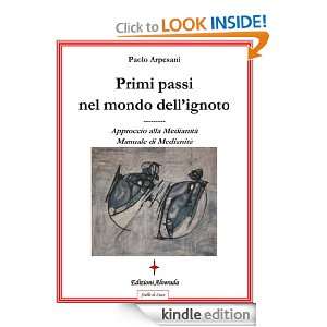Primi passi nel mondo dellignoto (Stelle di luce) (Italian Edition 