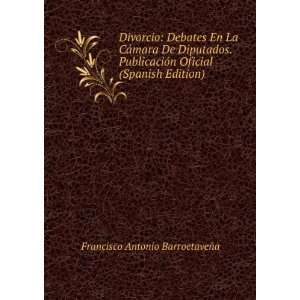 Divorcio Debates En La CÃ¡mara De Diputados. PublicaciÃ³n Oficial 