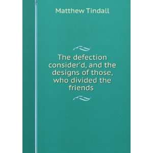   friends of the government set in a true light Matthew Tindal Books
