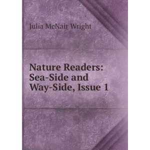   Readers Sea Side and Way Side, Issue 1 Julia McNair Wright Books