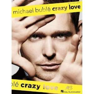  Michael Bublé   Crazy Love   Piano/ Vocal/ Guitar Artist 