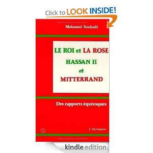 Le roi et la rose, Hassan II Mitterrand Des rapports e´quivoques 