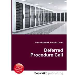 Deferred Procedure Call Ronald Cohn Jesse Russell  Books