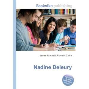  Nadine Deleury Ronald Cohn Jesse Russell Books