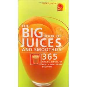   Big Book of Juices and Smoothies [Spiral bound] Natalie Savona Books